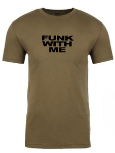 Funk With Me Men T-shirt