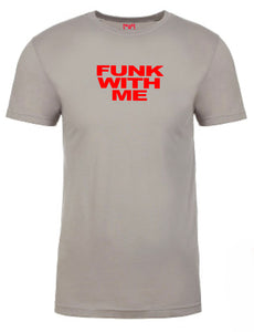 Funk With Me Men T-shirt