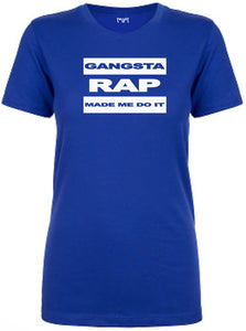 Gangsta Women T-shirt