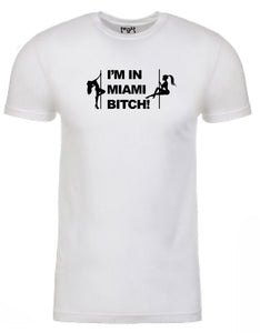 I'm in Miami Men T-Shirt