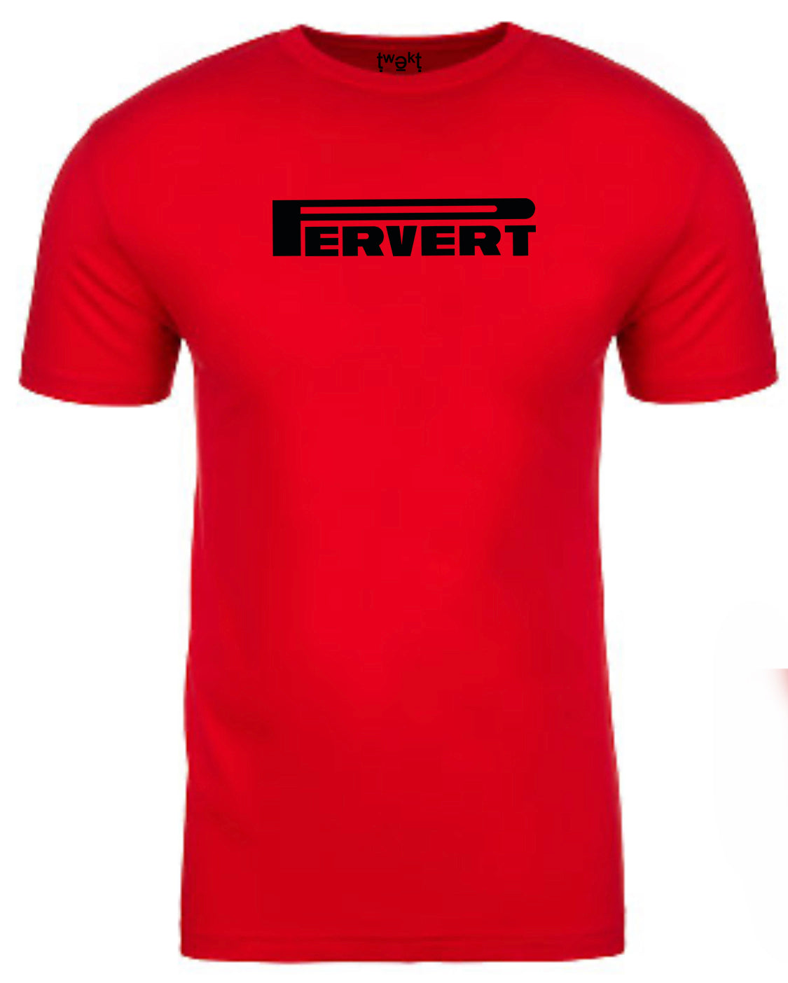 Pervert Men T-shirt