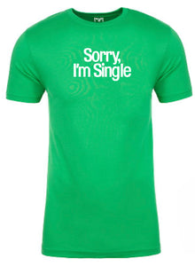 Sorry Single Men T-shirt